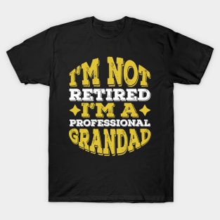 Funny Professional Grandad Retired Gift idea T-Shirt